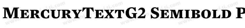 MercuryTextG2 Semibold Pro Web字体转换